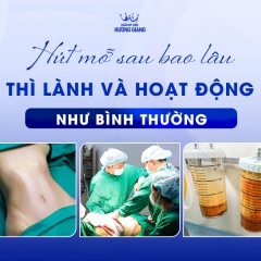  Hút mỡ bao lâu thì lành vết thương? Quá trình hồi phục sau khi hút mỡ