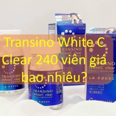 Transino White C Clear 240 viên giá bao nhiêu?